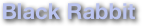 Black Rabbit